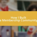 How I Built a Membership Community