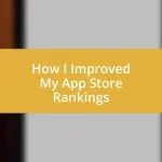 How I Improved My App Store Rankings