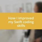 How I improved my Swift coding skills