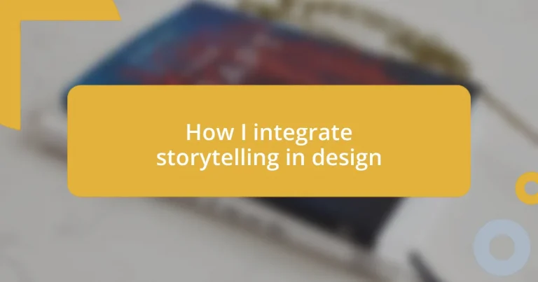 How I integrate storytelling in design