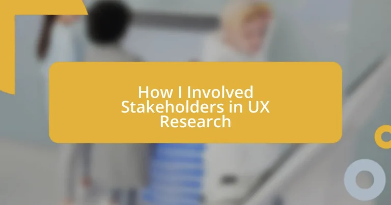 How I Involved Stakeholders in UX Research