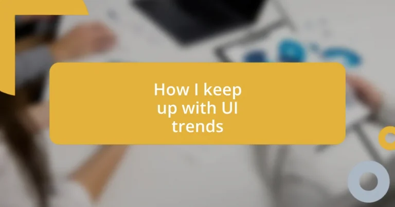 How I keep up with UI trends