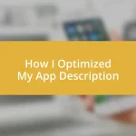 How I Optimized My App Description