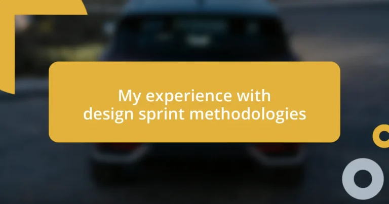 My experience with design sprint methodologies