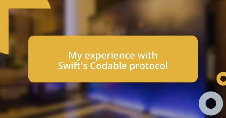 My experience with Swift’s Codable protocol