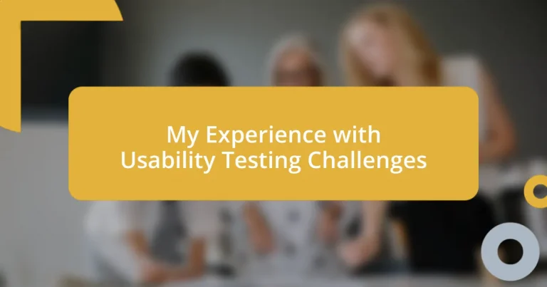 My Experience with Usability Testing Challenges