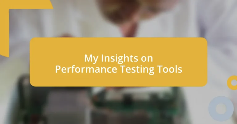 My Insights on Performance Testing Tools