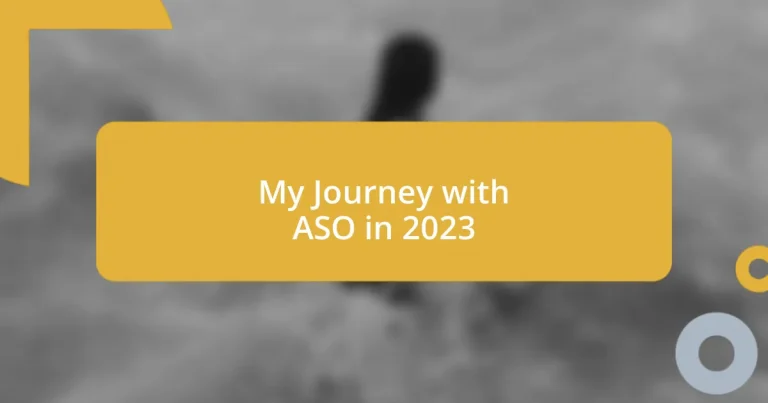 My Journey with ASO in 2023