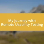 My Journey with Remote Usability Testing