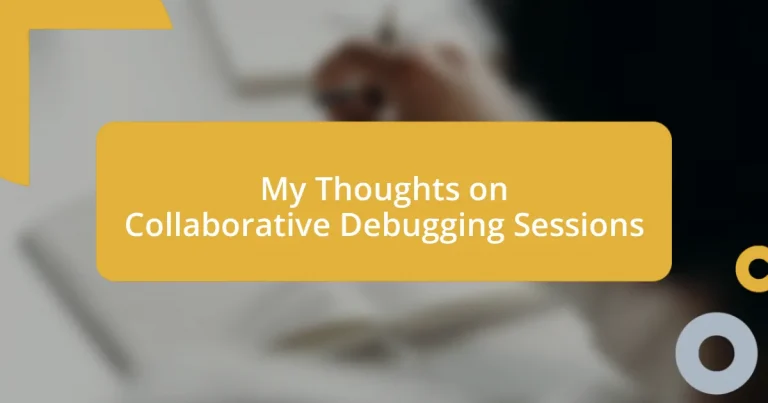 My Thoughts on Collaborative Debugging Sessions