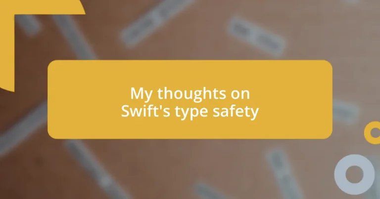 My thoughts on Swift’s type safety