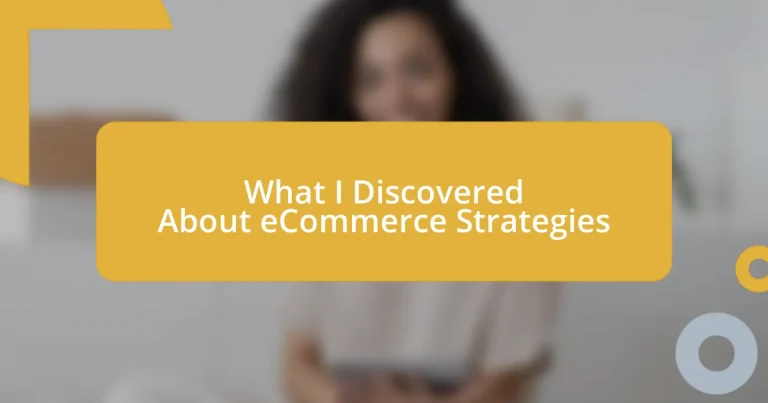 What I Discovered About eCommerce Strategies