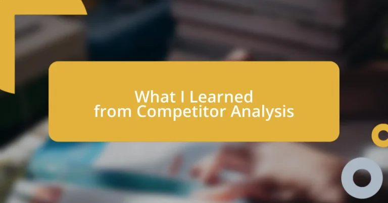 What I Learned from Competitor Analysis