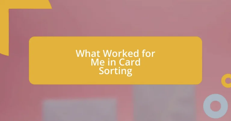 What Worked for Me in Card Sorting